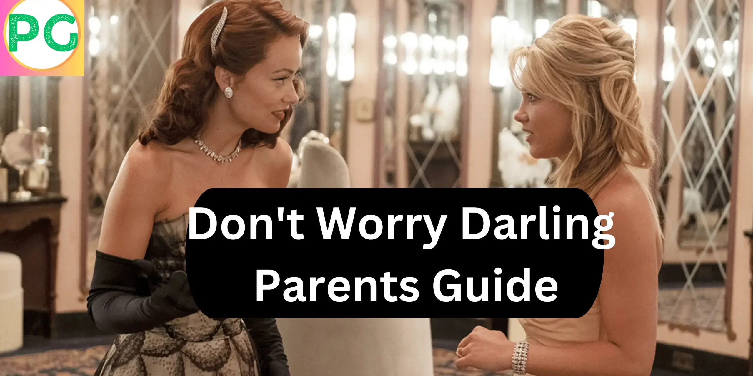 Don't Worry Darling parents guide