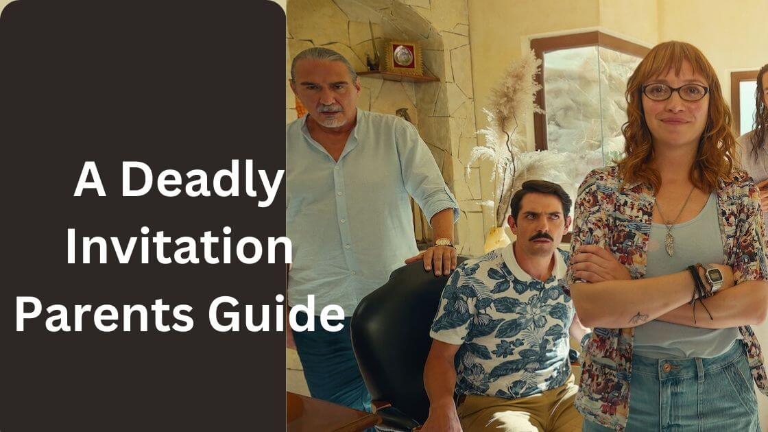 A Deadly Invitation Parents Guide