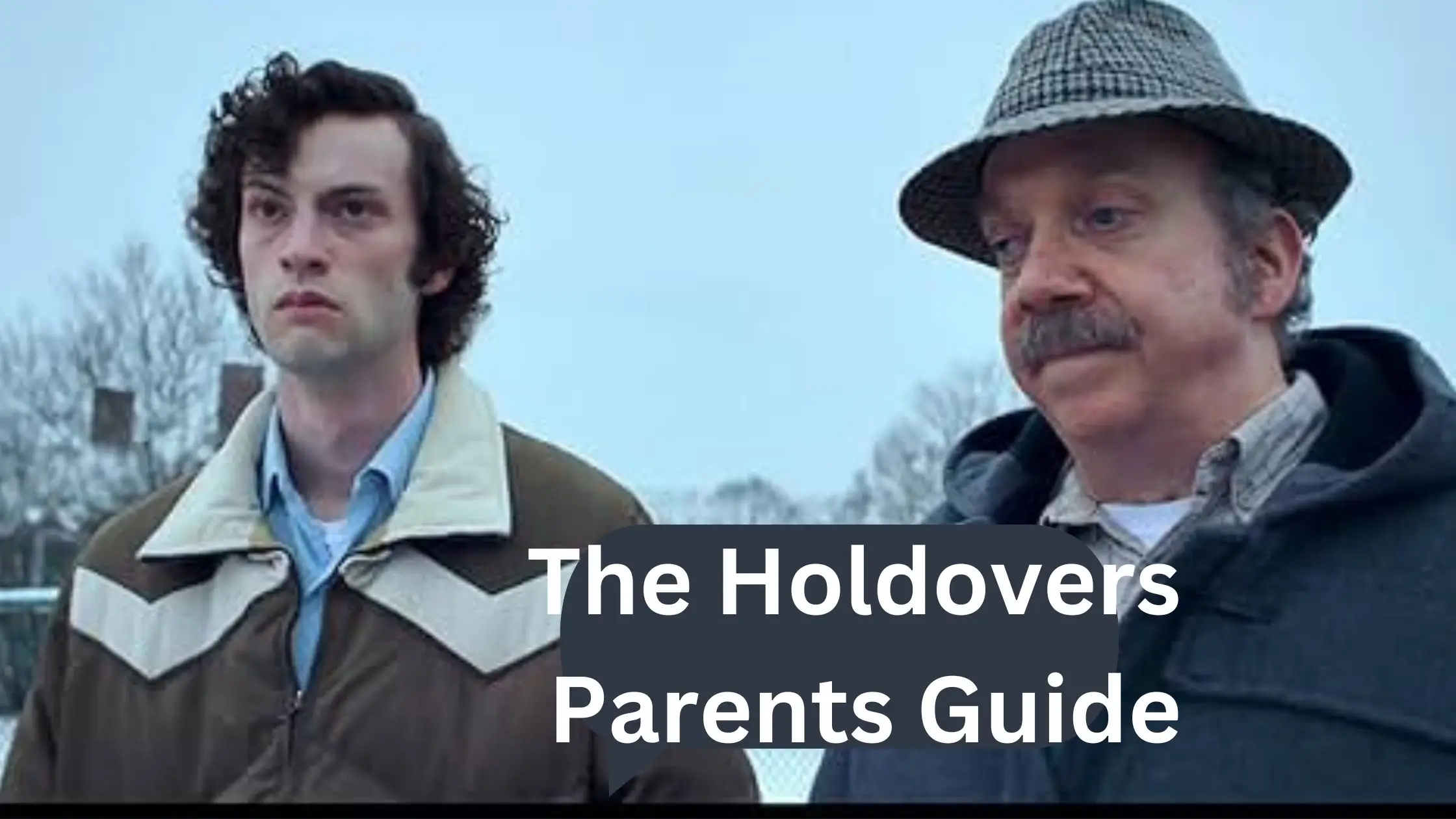 The Holdovers Parents Guide