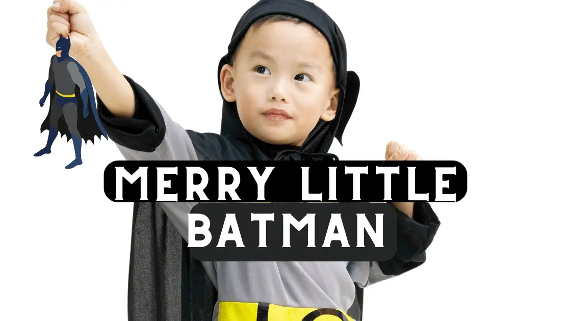 Merry Little Batman Parents Guide