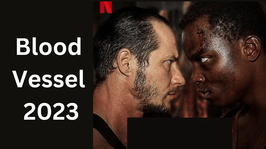 Blood Vessel 2023 Parents Guide