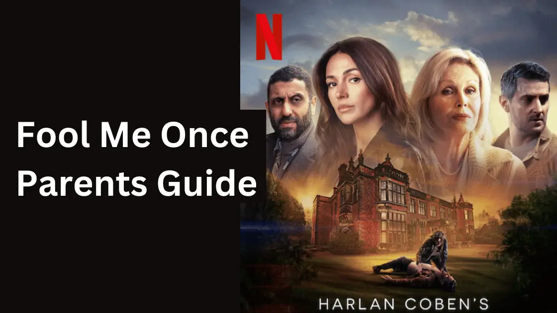 Fool Me Once Parents Guide