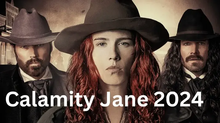 Calamity Jane 2024 Parents Guide